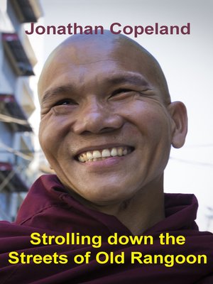 cover image of Strolling Down the Streets of Old Rangoon